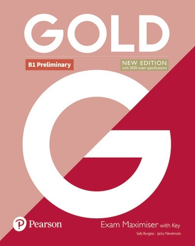 Gold B1 Preliminary New Edition Exam Maximiser with Key