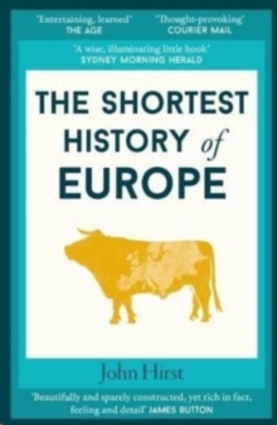 The shortest history of Europe