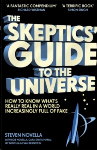 The Skeptics' Guide to the Universe