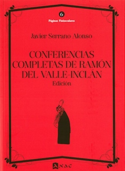 Conferencias completas de Ramón del Valle-Inclán
