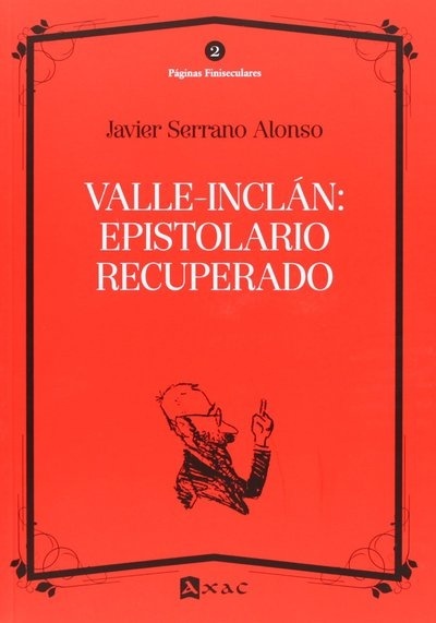 Valle-Inclán: epistolario recuperado