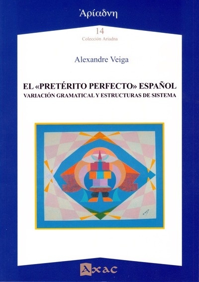 El "pretérito perfecto" español