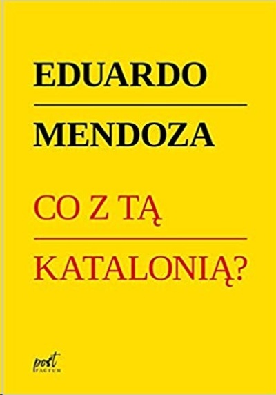Co z ta Katalonia? (Qué está pasando en cataluña- polaco)