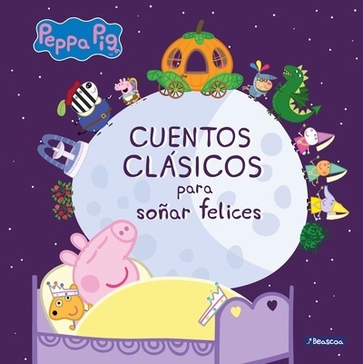 Cuentos clásicos para soñar felices