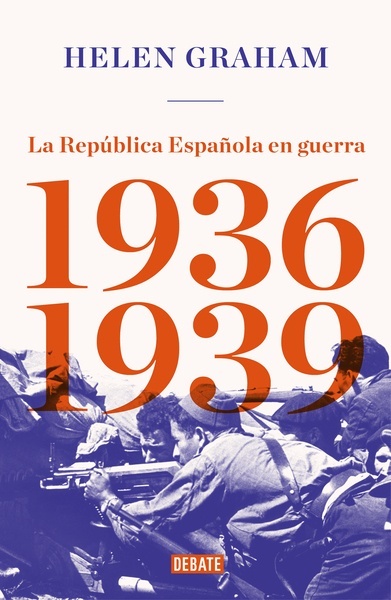 La República española en guerra (1936-1939)