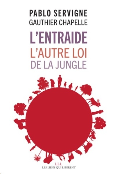 L'entraide - L'autre loi de la jungle