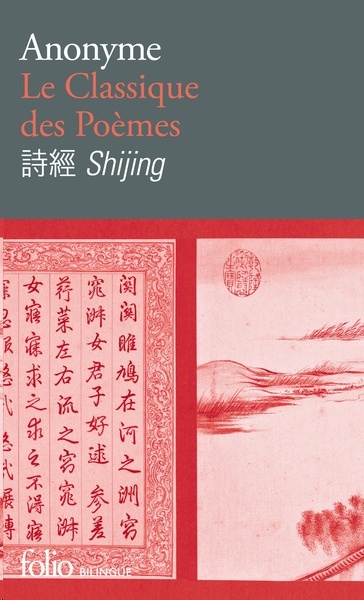 Le classique des Poemes/Shijing - poesie chinoise de l'antiquite