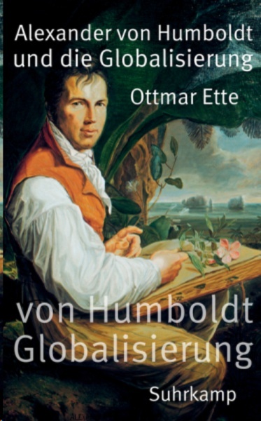 Alexander von Humboldt und die Globalisierung