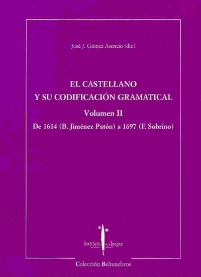 El castellano y su codificación gramatical
