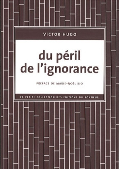 Du péril de l'ignorance