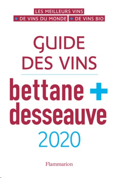 Guide des vins Bettane + Desseauve