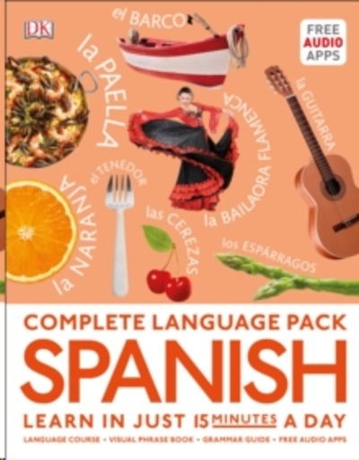 Complete Language Pack Spanish : Learn in just 15 minutes a day