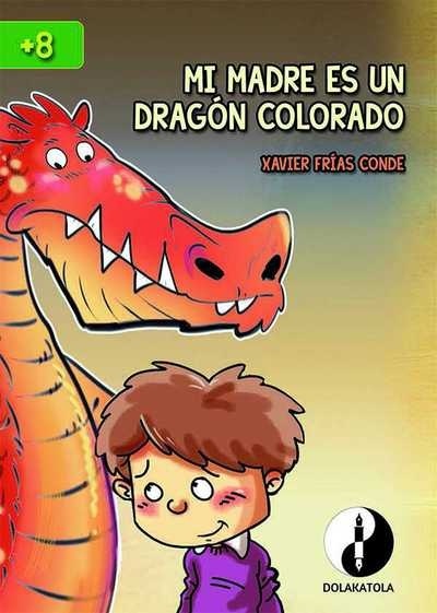 Mi madre es un dragón colorado