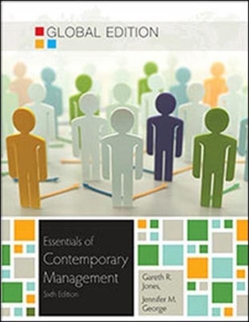 Essentials of Contemporary Management (Global Ed)