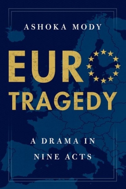 EuroTragedy : A Drama in Nine Acts