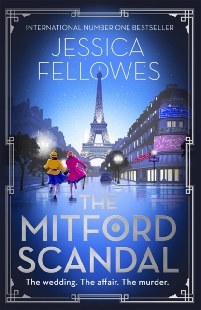 The Mitford Scandal : Diana Mitford and a death at the party