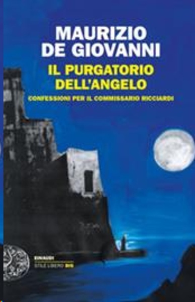 Il purgatorio dell'angelo. Confessioni per il commissario Ricciardi