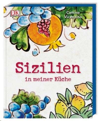 Sizilien in meiner Küche