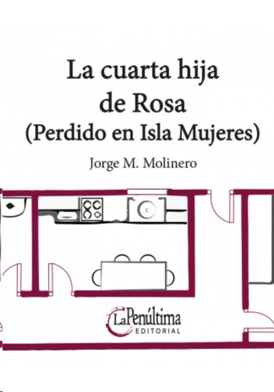 La cuarta hija de Rosa (Perdido en Isla Mujeres)