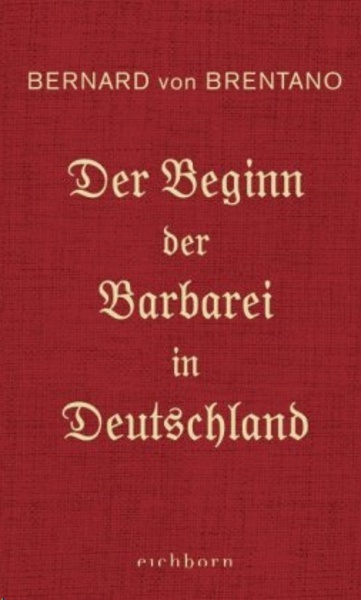 Der Beginn der Barbarei in Deutschland