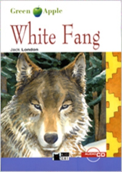 White Fang. Book + CD  (A2-B1)