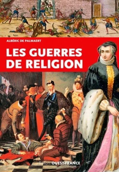 Les guerres de religion