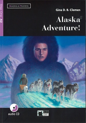 Alaska Adventure!. Book + CD  (A2)