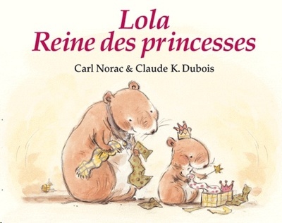 Lola reine des princesses