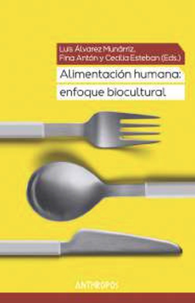 Alimentación humana: enfoque biocultural