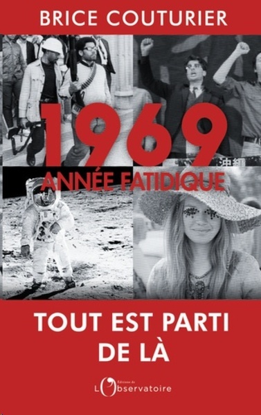 1969, année fatidique