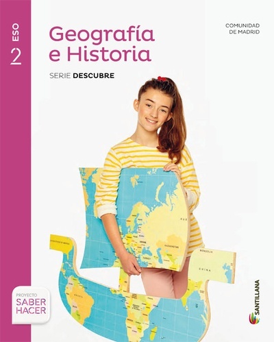 Geografía e Historia Serie Descubre 2 ESO Saber Hacer