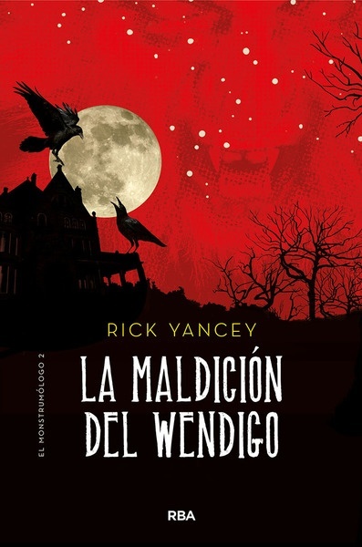 El monstrumólogo 2. La maldición del wendigo