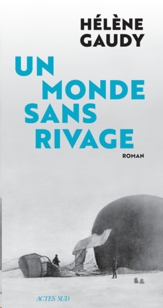 Un monde sans rivage