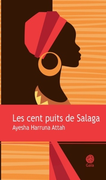 Les cent puits de Salaga