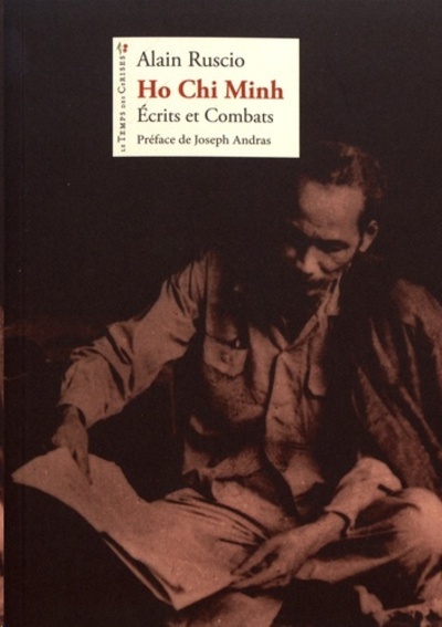 Ho Chi Minh, ecrits et combats
