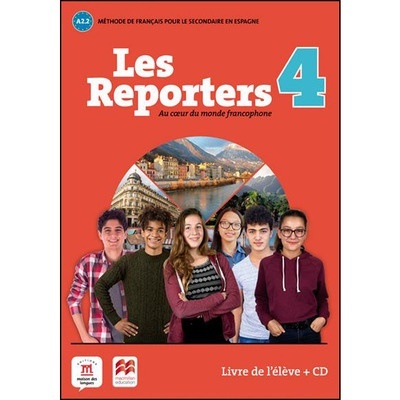 Les Reporters 4 A2.2 Livre de l'élève + CD