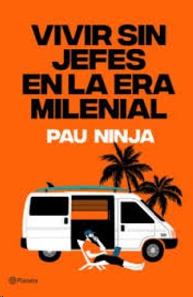 Vivir sin jefes en la era milenial