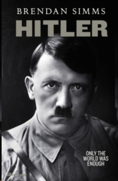 Hitler : Only the World Was Enough