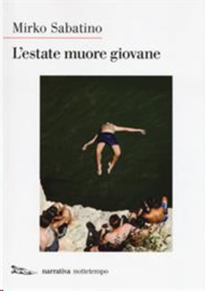 L'estate muore giovane