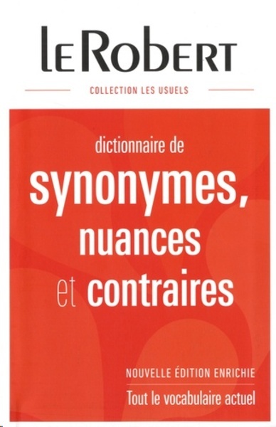 Dictionnaire de synonymes, nuances et contraires