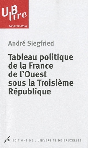 Tableau politique de la France de l'Ouest sous la Troisième République