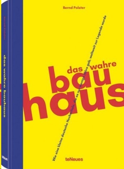 Das wahre Bauhaus