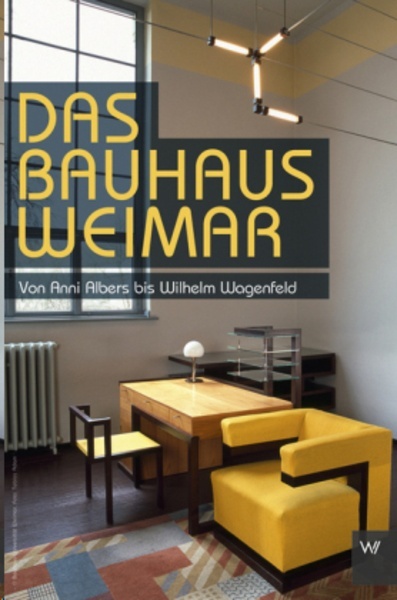 Das Bauhaus in Weimar