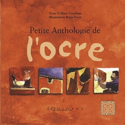 Petite anthologie de l'ocre