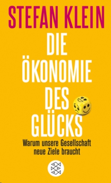 Die Ökonomie des Glücks