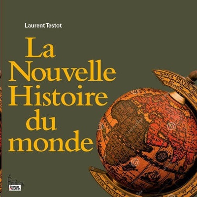 La nouvelle histoire du monde