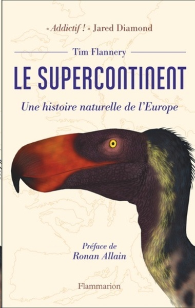 Le supercontinent. Une histoire naturelle de l'Europe