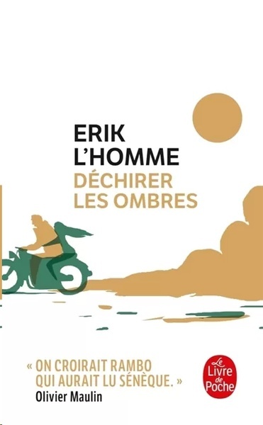 Déchirer les ombres