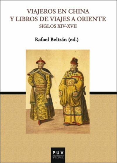 Viajeros en China y libros de viajes a Oriente (Siglos XIV-XVII)