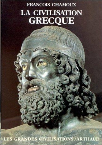 La Civilisation grecque - À l'époque archaïque et classique